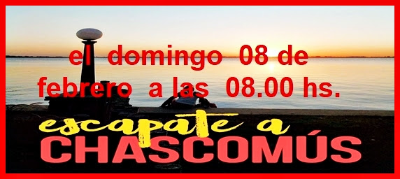 Vamos a pasar el día a Chascomús!! – Domingo 08-02-2026 08.00 hs – Av Pueyrredón y Santa Fe