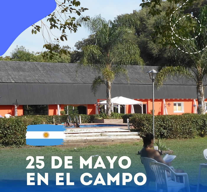 25 de Mayo en el campo, viví un día patrio diferente – Lunes 25-05-2026 08.30 hs. Salidas desde CABA y Zona Norte